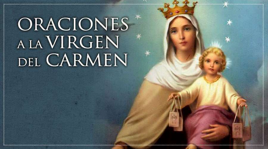 Oraciones a la Virgen del Carmen